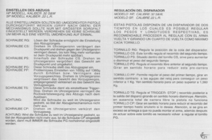 Page 21
EINSTELLENDESABZUGS
HPMODELL,KALIBER.32S&W
SPMODELLKALIBER.22L.R.
ALLEEINSTELLUNGENSOLLTENBElUMGEDREHTERPISTOLE
DURCHGEFUHRTWERDEN(GRIFF~ACHOBEN).DER
MECHANISMUSSOLLTENURMITGROSSTERSORGFALT
EINGESTELLTWERDEN.VERDREHENSIEKEINESCHRAUBE
UMMEHRALSEINEVIERTELUMDREHUNGAUFEINMAL.
SCHRAUBERG:LosenderSchraubeermoglichtdieEinstellung
desAbzugzOngels.
SCHRAUBECS:DrehenimUhrzeigersinnverlangertden
DruckpunktunddrehengegendenUhrzeigersinn
verringertdiesen,biskeinWegmehrvorhanden
ist(keinDruckpunktmehrspOrbar)....