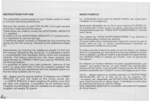 Page 28
INSTRUCTIONSFORUSE
TheadjustablecounterweightofyourPardinipistolismade
tosuityourpersonalpreferences.
Removethescrews(5)andTOPPLATE(4)togainaccess
tothefourholesaroundthebarrel.
TheseholesaremadetohousetheADDITIONALWEIGHTS
(1),supplied.
InordertofittheADDITIONALWEIGHTS(17gramseach),
itisimperativetousethesprings.
Atraditionalweightincreaseisobtainedbyfirstinsertingthe
spring(2)intothehousing,followedbytheadditionalweight
(1).
Alternatively,byinsertingtheadditionalweight(1)firstinto...