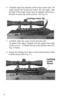 Page 24 24 
4. Carefully align the channels of the scope mount with  the  
scope mount rail located just below the rear sight. Also 
the legs of the scope mount must be aligned with the pro-
trusions on each side of the receiver.  See Fig. 26. 
5. Carefully slide the scope mount forward until 
its square front edge is aligned with the square front edge 
of the receiver.  It should end up in the position shown in 
Fig. 27 below. 
 
6. Rotate the locking lever down to the locked position flush 
with the mount...