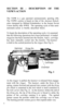 Page 6 6 
SECTION III - DESCRIPTION OF THE 
VEPR’S ACTION 
 
 
The VEPR is a gas operated semiautomatic sporting rifle.  
The VEPR’s action is based on that of the Automat Kalash-
nikov designed by Mikhail Kalashnikov in the former Soviet 
Union shortly after WWII.  The operating cycle of this semi-
automatic action  is  briefly  described  below.                                              
  
To begin the description of the operating cycle, it is assumed 
that the following operations have been performed: A...