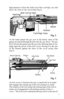 Page 77 
high pressure to force the bullet out of the cartridge case and 
down  the  bore of  the  barrel (See Fig.2). 
As the bullet passes the gas port in the barrel, some of the 
gasses are forced through the port into the gas block.  The gas 
block diverts the gasses into the gas tube allowing them to im-
pinge upon the piston of the bolt carrier forcing it to the rear 
of the firearm against the force of the recoil spring (See 
Fig.3). 
Fig. 2 
Fig. 3 
As bolt carrier is forced to the rear, a camed slot...