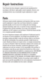 Page 27Parts 
All firearms require periodic maintenance and inspection which may reveal a
need for adjustment or repair. Have your firearm checked by a competent
gunsmith annually, even if it seems to be working well, since breakage,
improper functioning, undue wear, or corrosion of some components may not
be apparent from external examination. If you notice ANY mechanical
malfunction, do NOT continue to use the firearm. UNLOAD the firearm and take
it to a competent gunsmith immediately.
Our Service Department...