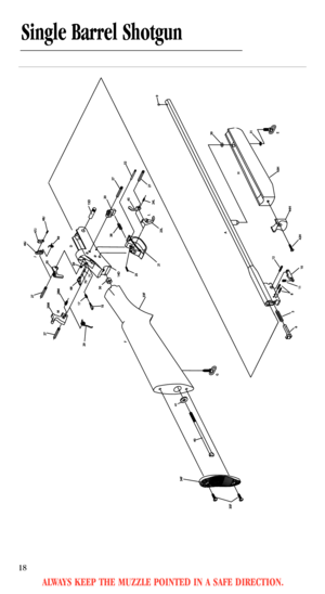 Page 20ALWAYS KEEP THE MUZZLE POINTED IN A SAFE DIRECTION.
18
Single Barrel Shotgun
43H
44H
42H
6
9
G
35F4041
34FF
33F
27
26M
28M
2917
16
27
5046J
47J
48J
49
D
15D
20
27
52
27
24L
23L45 38
21 25 14D
39
58
11
1012
 A
 H
E31
30
L J
M68706971 