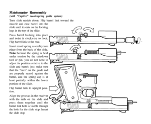 Page 18Matchmaster Reassembly
takedown
tool or pin, you do not need to 