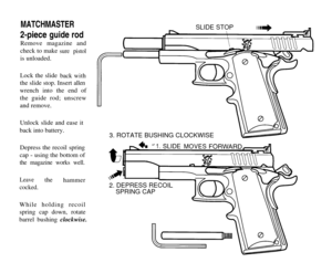 Page 20MATCHMASTER
1.SLID E
MOVESFORWARDA
w
a,\a
2. DEPRESS RECOIL 