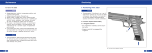 Page 1118USA19USA
9  Functioning of the pistol 
•The description of functions is not a set of
instructions covering the use, care or repair
of the pistol. Any handling of or treatment
on the pistol based on the following de-
scription of functions is strictly prohibited.
9.1 Function sequence when loading
9.1.1 Magazine inserted
– Full magazine is inserted up to the stop in
the frame.
– Magazine catch 42 has engaged the 
magazine.
Warning
Functioning
8.6 Care of the pistol
•Always keep your pistol in immaculate...