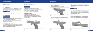 Page 812USA13USA
7 Trigger system
7.1  Trigger System
The SIG SAUER P226 X – FIVE trigger system is adjust-
able for trigger pull weight and trigger stop position.  
The adjustment range is between 2.2 to 3.5 pounds.
•Adjustments to the trigger system should only be per-
formed by trained and qualiﬁed armors or gunsmiths.
7.2 Trigger Position
•Any adjustments to the trigger position should only be
carried out on an unloaded pistol.
The SIG SAUER P226 X – FIVE trigger position can be
adjusted up to .390 inches...