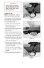 Page 1111
Figure 5
Figure 6
Figure 7
WARNING
Before loading a magazine
into the rifle make sure the
safety is in the center (load/
unload) position.
Loading the rifle:
NOTE:Your SIGARMS
™SHR 970
comes from the factory with a light
coating of protective lubricants. Before
you fire the rifle, clean and lubricate it
as recommended on page 15.
1. Point the rifle in a safe direction.
2. Put the safety lever in the center
position (See Figure 5).
3. Raise the bolt handle and pull it all
the way back.
4. Insert a...