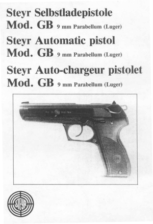 Page 1
SteyrSelbstladepistole
Mod.GB9mmParabellum(Luger)
SteyrAutomaticpistol
Mod.GB9mmParabellum(Luger)
SteyrAuto-chargeurpist()let
Mod.GB9mmParabellum(Luger)
. 