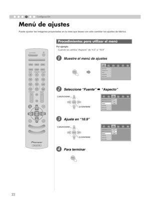 Page 12622
4Configuración
Menú de ajustes
Por ejemplo:
Cuando se cambia “Aspecto” de “4:3” a “16:9”
AMuestre el menú de ajustes
BSeleccione “Fuente” g “Aspecto”
CAjuste en “16:9”
DPara terminar
Puede ajustar las imágenes proyectadas en la vista que desee con sólo cambiar los ajustes de fábrica.
Procedimientos para utilizar el menú
LIGHT TESTEXIT MENU
ENTER
MENU
Ajuste
ImagenFuente Instal.1 Instal.2 Inform.
Ajuste Imagen
Temperatura color
Gamma
Compensación
Ajuste de píxel
Ajuste
ImagenFuenteInstal.1 Instal.2...