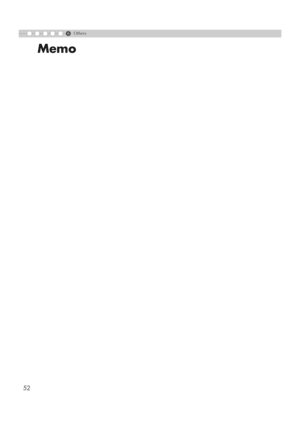 Page 526
52
Others
Memo
PRO-FPJ1U_EN.book  Page 52  Tuesday, February 19, 2008  9:09 AM 