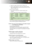 Page 36
32English 33 English
32English 33 English

Appendices

5.  Select the “Change” button under the “Monitor” tab.
6.  Click on “Show all devices.” Next, select “Standard monitor 
types” under the SP box; choose the resolution mode you need 
under the “Models” box. 
  If you are using a Notebook:
1.  First, follow the steps above to adjust resolution of the 
computer.
2.  Press the toggle output settings. Example: [Fn]+[F4]
 
Compaq    [Fn]+[F4]
Dell    [Fn]+[F8]
Gateway   [Fn]+[F4]
IBM    [Fn]+[F7]...