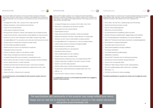 Page 5españolitalianonorsk
5
INTRODUCCIÓNINTRODUZIONEINTRODUKSJON
Este proyector digital ha sido diseñado con las más avanzadas tecnologías en iluminación, imagen, óptica, electrónica, diseño térmico e industrial, y puede utilizarse tanto en aplicaciones de imagen tradicionales como innovadoras en una variedad de mercados, ofreciendo funciones como:
Tecnología Full HD 1080p, 720p, o resolución SXGA+ single chip DLP®•	
Sistemas de iluminación y óptica patentados Dual Architecture•	
Gestión de color avanzada...