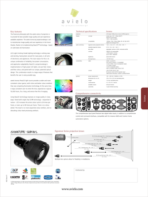 Page 2kroma
Technical specificationskromaprojectorLED based 1080p home cinema DLP® projectordisplayconceptsingle chip, 0.95” 1080p DMD™ ReaLED™ technology 1920 x 1080 resolutioncompatibility1080i/p, 720p, 576i/p, 480ip, PAL SECAM, NTSCdigital and analogue RGBoptics and lampsignature series projection lenses1.60 – 2.32, 2.37 – 3.79, 3.80 – 6.50 : 1standard projection lenses0.79, 1.16, 1.24 – 1.60 : 1lens offsetadjustable: vertical ±120%, horizontal ±90%contrastON/OFF not measureable >2000 system contrastup to...