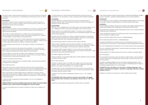 Page 7españolitalianonorsk
7
SEGURIDAD Y ADVERTENCIASSIKKERHET OG ADVARSLERSICUREZZA E AVVERTENZE
Esta guía de usuario contiene información importante acerca de las precauciones de seguridad y la instalación y el uso del proyector . Lea detenidamente el manual antes de poner en marcha el proyector  .
SEGURIDADEste aparato cumple las normas de seguridad correspondientes a equipos de proceso de datos para su uso en un entorno de oficinas . Antes de usar el proyector por primera vez, lea detenidamente las...