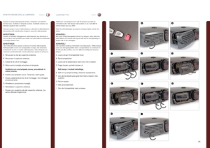 Page 7171
italianonorskSOSTITUZIONE DELLE LAMPADELAMPEBYTTE
Quando la durata della lampada termina, l’indicatore sul tastierino diventa rosso . Sostituire le lampade scadute  . Sostituirle sempre con lampade uguali per tipo e potenza .
Staccare sempre il cavo di alimentazione e attendere il raffreddamento del proiettore (60 minuti) prima di aprire il coperchio della lampada .
AVVERTENZAQuando si reinstalla l’alloggiamento della lampada, fare attenzione a non toccare il vetro protettivo per evitare che...