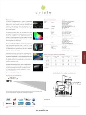 Page 2spectra
Technical specificationsspectraprojectorfull HD 1080p home cinema DLP® projectordisplayconceptsingle chip, 0.95” 1080p DMD™BrilliantColor™ technology1920 x 1080 resolution6-segment colour wheel (RGBCMY)compatibility1080i/p, 720p, 576i/p, 480ip, PAL SECAM, NTSCdigital and analogue RGBoptics and lampzoom lens1.60 – 2.00 : 1lens offsetapproximately 125% vertical (with standard zoom lens)contrast>5000 : 1 (native optical contrast)brightnessabout 950 ANSI lumens, adjustablelamp220W FusionPlus VIDI...