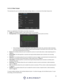 Page 8181 
 
5.4.3.1.2 Video Tamper 
This tab allows the user to modify video tamper settings. Below is a screenshot of the Video Tamper tab: 
 
Below is an explanation of the fields on the Video Tamper tab: 
 Enable: This checkbox enables a video tamper alarm for the camera. 
 Working Period: Clicking this button opens a weekly schedule that can be used to set times. 
o Click and drag to set video tampering for certain days of the week. Also, periods of video tampering 
can be set for each day and enabled...