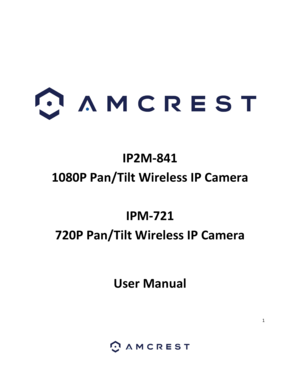 Page 11 
 
 
 
 
 
 
 
 
IP2M-841 
1080P Pan/Tilt Wireless IP Camera 
 
IPM-721 
720P Pan/Tilt Wireless IP Camera 
 
User Manual 
  