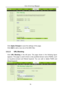 Page 39
GA-121A User Manual 
 
 
Click Apply Changes  to save the settings of this page. 
Click Add to add a new rule of the MAC filter. 
3.5.2.3 URL Blocking 
Click URL Blocking  in the left pane. The page shown in the following figure 
appears. This page is used to block a fully qualified domain name (FQDN), such 
as tw.yahoo.comand and filtered keyword. You can add or delete FQDN and 
filtered keyword. 
 
 
36  