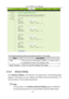 Page 47
GA-324WA User Manual 
 
 
The following table describes parameterand button of this page: 
Field Description 
SSID The service set identification (SSID) is a unique name 
to identify the router in the wireless LAN. 
Apply Changes Click it to save the settings of this page. 
 
3.4.3.5 Advance Setting 
Click  Advance Setting  in the left pane. The page shown in the following figure 
appears. In this page, you can configure the wireless advanced parameters. It is 
recommended to use the default parameters....