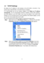 Page 11 
6 
3.1   TCP/IP Settings 
By default, the IP address of LAN interface of the GR-124W is 192.168.1.1.The 
subnet mask is 255.255.255.0. The DHCP Server is enabled.   
It is recommended you set the network adapter to be Obtain an IP address 
automatically. Your PC automatically acquires IP address, subnet mask, gateway, 
and DNS address via the GR-124W. If you know the setting of the current LAN 
interface, you can manually set the TCP/IP properties of the network adapter, so that 
your PC can...