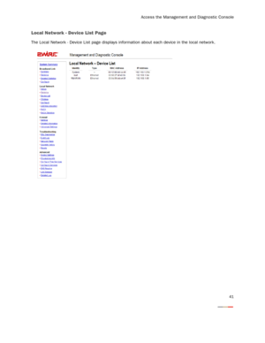 Page 43
Access the Management and Diagnostic Console
41
Local Network - Device List Page
The Local Network - Device List page displays information about each device in the local network. 