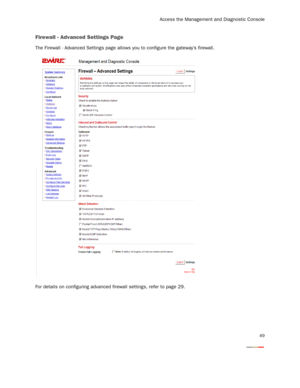 Page 51
Access the Management and Diagnostic Console
49
Firewall - Advanced Settings Page
The Firewall - Advanced Settings page allows you to configure the gateway’s firewall.
For details on configuring advanced firewall settings, refer to page 29. 