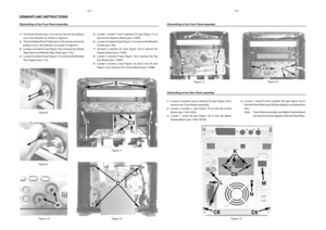 Page 122-22-2
Dismantling of the Front Panel assembly
1) The Knob Volume (pos 141) can be remove by pulling it
out in the direction as shown in Figure 8.
2) The Knob Bass/Knob Treble (pos 140) can be remove by
pulling it out in the direction as shown in Figure 9.
3) Loosen 4 screws D (see Figure 12) to remove the Shield
Tape Deck and Module Tape Deck (pos 1107).
4) Loosen 2 screws E (see Figure 11) to remove the Bracket
Top Support (pos 113).
DISMANTLING INSTRUCTIONS
5) Loosen 1 screw F and 4 catches C3 (see...