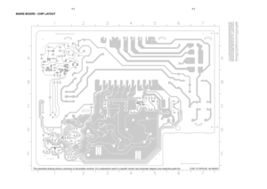 Page 39This assembly drawing shows a summary of all possible versions. For components used in a specific version see schematic diagram and respective parts list.3139 113 3478 pt3  dd wk0247
8-38-3
MAINS BOARD - CHIP LAYOUT 