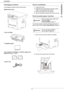 Page 18LFF6020
- 14 -
2 - Installation
Packaging contents
The packaging contains the items listed below:
Multifunction device
1 toner cartridge
1 Installation guide 
1 PC installation CD ROM and 1 OCR PC software CD 
ROM (depending on model)
1 power cord
Device installation
1Unpack the device.
2Install the device respecting the security notices 
stated at the beginning of this booklet.
3Remove all stickers from the machine.
4Remove the plastic protection film from the screen.
Feed cassette paper insertion
Your...