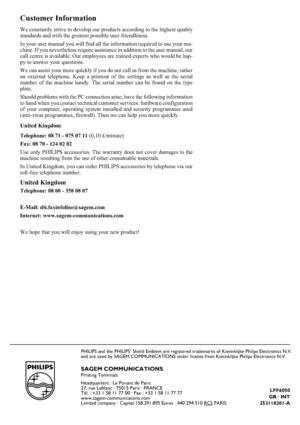 Page 86Customer Information
Hotline IntroductionWe constantly strive to develop our products according to the highest quality
standards and with the greatest possible user-friendliness.
In your user manual you will find all the information required to use your ma-
chine. If you nevertheless require assistance in addition to the user manual, our
call centre is available. Our employees are trained experts who would be hap-
py to answer your questions.
We can assist your more quickly if you do not call us from the...