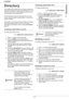 Page 44LFF6050
- 39 -
7 - Directory
Directory
Your multifunction machine lets you create a directory by 
memorising subscriber records and subscriber lists. Your 
machine can store up to 250 subscriber records, which 
you can group in 20 subscriber lists.
For all subscriber records or subscriber lists you may 
create, consult, modify or delete contents. You can also 
print the directory.
Furthermore, your machine lets you create and manage 
your phone directory from your PC Kit. For more 
information on this...