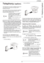 Page 55LFF6050
- 50 -
11 - Telephony (option)
Telephony (option)
The machine lets you connect a USB-DECT base to one 
of the USB ports of the device and register DECT 
handsets to this base.
You can then make and receive calls with the registered 
DECT handsets using the machine telephone line 
(standard cordless telephone use).
Because the machine and the DECT base use the same 
telephone line, please consider the following points:
• the telephony feature only supports voice calls. SMS 
service is not...