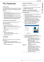 Page 57LFF6050
- 52 -
12 - PC Features
PC Features
Introduction
The Companion Suite Pro software allows the connection 
of a personal computer with a compatible multifunction 
machine.
From the PC, you can:
• manage the multifunction machine, allowing you to set 
it up according to your needs,
• print your documents on the multifunction machine 
from your usual applications,
• scan colour, grey scale or black and white documents 
and edit them on your PC, or process them into text 
using the character...