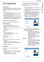 Page 67LFF6080
- 61 -
12 - PC Features
PC Features
Introduction
The Companion Suite Pro software allows the connection 
of a personal computer with a compatible multifunction 
machine.
From the PC, you can:
• manage the multifunction machine, allowing you to set 
it up according to your needs,
• print your documents on the multifunction machine 
from your usual applications,
• scan colour, grey scale or black and white documents 
and edit them on your PC, or process them into text 
using the character...