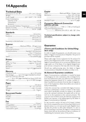 Page 37Appendix37
EN
14 Appendix
Technical DataDimensionsDimensions (L¦×¦H¦×¦W) ................... 370¦×¦200¦×¦330¦mmWeightWeight .................................................................7,25¦kgPower SupplyPower Supply ......................... 220¦–¦240¦V¦~ / 50¦–¦60¦HzPower ConsumptionPower ConsumptionStand-by modeStand-by mode ............................................... 