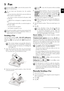 Page 13Fax13
EN
5Fax
Help 3 · Fax Journal
Loading Documents
Sending a Fax
Sending a FaxDocument FormatsUse documents with size A4 · 210¦×¦297 millimetres
with 60¦–¦90¦g/m2. Do not use any documents that are
smaller than A4. You can insert up to 20 documents at a
time.
1Insert the documents face down into the document
feeder. The lower most document will be fed in first.
You can insert up to 20 documents at a time.
2Push the document guide inwards, so that it lies level
on the documents.3Set the desired...