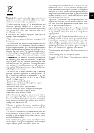 Page 39Appendix39
EN
WEEE
Product: The crossed out dustbin logo on your product
signifies it is classified as Electrical and Electronic Equip-
ment covered by special disposal regulations.
To enforce recycling, recovery of The Waste Electrical and
Electronic Equipment (WEEE) and to protect the envi-
ronment and human health, European regulations requires
that you selectively collect waste equipment using one of
the following options:
• Your retailer will take your equipment back if you are
buying a replacement...