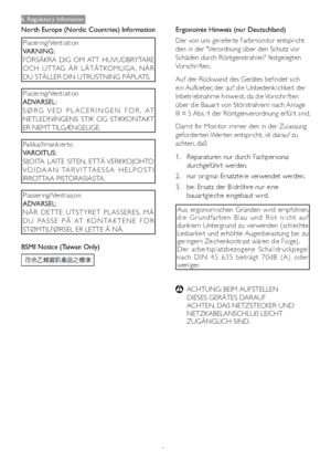 Page 2624
6. Regulatory Infomation
North Europe (Nordic Countries) Information
Placering/Ventilation 
VARNING:
FÖRSÄKRA DIG OM ATT HUVUDBRYTARE 
OCH UTTAG ÄR LÄTÅTKOMLIGA, NÄR 
DU STÄLLER DIN UTRUSTNING PÅPLATS.
Placering/Ventilation 
ADVARSEL: 
SØRG VED PLACERINGEN FOR, AT 
NETLEDNINGENS STIK OG STIKKONTAKT 
ER NEMT TILGÆNGELIGE. 
Paikka/Ilmankier to 
VAROITUS: 
SIJOITA LAITE SITEN, ETTÄ VERKKOJOHTO 
VOIDAAN TARVITTAESSA  HELPOSTI 
IRROTTAA PISTORASIASTA. 
Plassering/Ventilasjon 
ADVARSEL:
NÅR DETTE UTSTYRET...