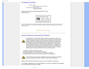 Page 193FHVMBUPSZ*OGPSNBUJPO
FCC Declaration of Conformity
Trade Name:  Philips 
Responsible Party:  Philips Consumer Electronics North America  
P.O. Box 671539  
Marietta , GA 30006-0026  
1-888-PHILIPS (744-5477) 
Declaration of Conformity for Products Marked with FCC Logo,  
United States Only 

This device complies with Part 15 of the FCC Rules. Operation is subject\
 to the following two conditions: (1) this device may not 
cause harmful interference, and (2) this device must accept any interf\
erence...
