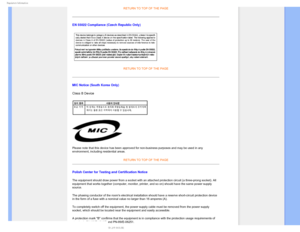 Page 203FHVMBUPSZ*OGPSNBUJPO

RETURN TO TOP OF THE PAGE
EN 55022 Compliance (Czech Republic Only)
RETURN TO TOP OF THE PAGE
MIC Notice (South Korea Only)
Class B Device
Please note that this device has been approved for non-business purposes\
 and may be used in any 
environment, including residential areas.RETURN TO TOP OF THE PAGE

Polish Center for Testing and Certification Notice
The equipment should draw power from a socket with an attached protectio\
n circuit (a three-prong socket). All 
equipment...