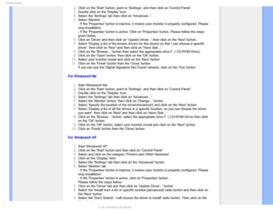 Page 69(FUUJOH4UBSUFE

Click on the Start button, point to Settings, and then click on Con\
trol Panel. 
Double click on the Display Icon. 
Select the Settings tab then click on Advanced.... 
Select Monitor  
- If the Properties button is inactive, it means your monitor is prope\
rly configured. Please 
stop installation.  
- If the Properties button is active. Click on Properties button. Pl\
ease follow the steps 
given below. 
Click on Driver and then click on Update Driver... then click...