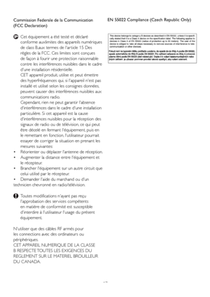 Page 1917
Commission Federale de la Communication 
(FCC Declaration)
  
Cet équipement a été testé et déclaré 
conforme auxlimites des appareils numériques 
de class B,aux termes de lar ticle 15 Des 
règles de la FCC . Ces limites sont conçues 
de façon à fourir une protection raisonnable 
contre les interférences nuisibles dans le cadre 
dune installation résidentielle. 
 CET appareil produit, utilise et peut émettre 
des hyperfréquences qui, si lappareil nest pas 
installé et utilisé selon les consignes...