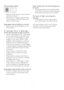 Page 3533
Horizontal flicker appears
 Adjust the image using the “Auto” function in 
 •
OSD Main Controls. 
 Eliminate the ver tical bars using the Phase/
 •
Clock of Setup in OSD Main Controls. It is 
valid only in VGA mode.
Image appears blurred, indistinct or too dark  Adjust the contrast and brightness on On-
 •
Screen Display.
An after-image, burn-in or ghost image 
remains after the power has been turned off.  Uninterrupted display of still or static images 
 •
over an extended period may cause  burn 
in,...