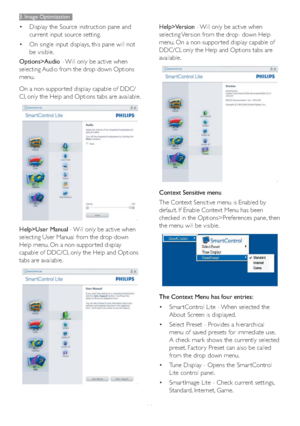 Page 1614
3. Image Optimization
vDisplay the Source instruction pane and 
current input source setting. 
vOn single input displays, this pane will not 
be visible.
Options>Audio - Will only be active when 
selecting Audio from the drop-down Options 
menu.
On a non-suppor ted display capable of DDC/
CI, only the Help and Options tabs are available. 
Help>User Manual - Will only be active when 
selecting User Manual from the drop-down 
Help menu. On a non-suppor ted display 
capable of DDC/CI, only the Help and...