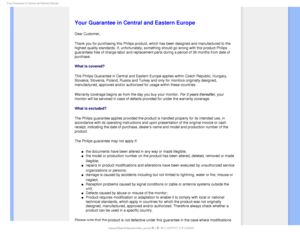Page 83:PVS(VBSBOUFFJO$FOUSBMBOE&BTUFSO&VSPQF

  

 
 
 
 
 


Your Guarantee in Central and Eastern Europe
Dear Customer, 
Thank you for purchasing this Philips product, which has been designed a\
nd manufactured to the 
highest quality standards. If, unfortunately, something should go wrong \
with this product Philips 
guarantees free of charge labor and replacement parts during a period of\
 36 months from date of 
purchase. 
What is covered?
This Philips Guarantee in Central and...