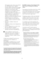 Page 2624
 
CET appareil produit, utilise et peut émettre  
	 des	hyperfréquences	qui, 	si	l'appareil		
	 n'est	pas	installé	et	utilisé	selon	les	consignes		
  données, peuvent causer des interférences  
  nuisibles aux communications radio. 
	 Cependant, 	rien	ne	peut	garantir	l'absence		
	 d'interférences 	dans	le	cadre	d'une		 	
	 installation	par ticulière. 	Si	cet	appareil	est	la		
	 cause	d'interférences	nuisibles	pour	la		
  réception des signaux de radio ou de  
  télévision, ce...