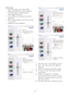 Page 1210
Color menu: 
•  Color Men u allow you  to adjust  RGB,  
  Black Lev el, White P oint, Color Calib ration,   
  and Smar tImage Lite (Please ref er to  
  Smar tImage  Lite section).  
•  You can f ollow the instr uction and do the  
  adjustment.  
•  Refer to belo w tab le for sub-men u item base  
  on y our input.  
•  Example f or Color Calibration
1. Sho w Me star ts color calibr ation tutor ial. 
2.  Star t - star ts th e 6-step color calibr ation  
  sequence . 
3.  Quick  View loads the bef...