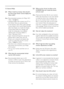 Page 3842
7.3 General FAQs
Q1:   When I install my monitor what should I  
    do if the screen shows 'Cannot display this  
    video mode'?
Ans.:  Recommended resolution for Philips 18.5":  
    1366 x 768 @60Hz.
  • Unplug all cables, then connect your PC to  
    the monitor that you used previously. 
  • In	the	 Windows	Star t	Menu, 	select	Settings/	
	 	 Control	 Panel.	In	 the	 Control	 Panel	Window, 		
    select the Display icon. Inside the Display
    Control Panel, select the...